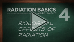 Video: Chapter 4: Biological Effects of Radiation